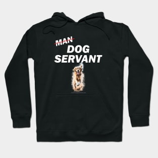 Man dog servant - funny golden retiever sketch Hoodie